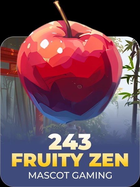 243 Fruity Zen