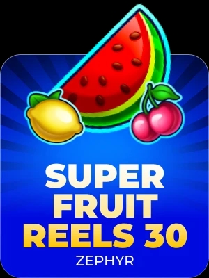 Super Fruit Reels 30