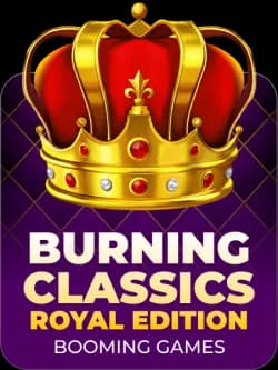 Burning Classics Royal Edition