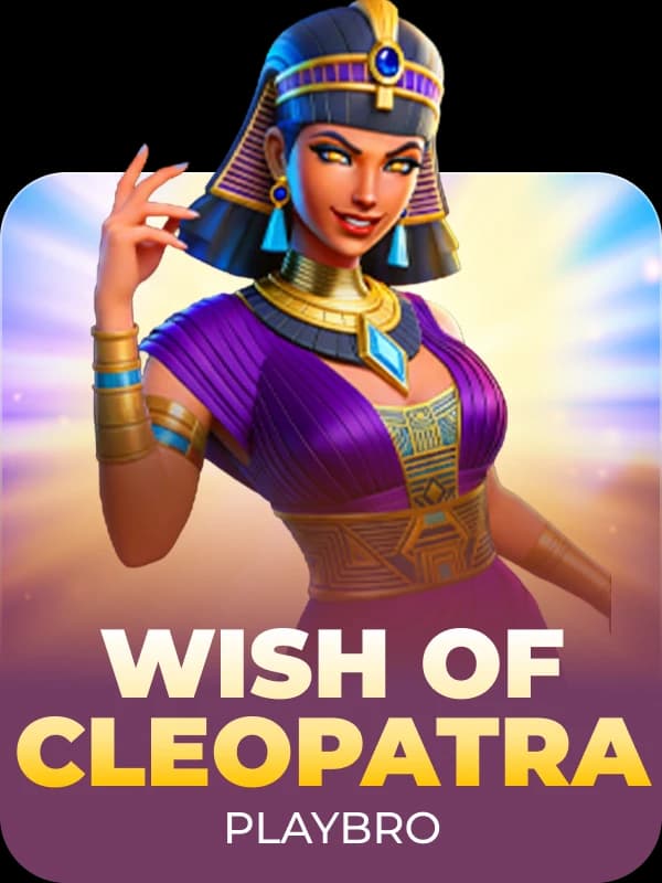 Wish Of Cleopatra