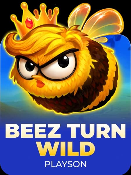 Beez Turn Wild
