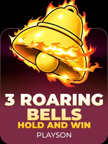3 Roaring Bells: Hold and Win